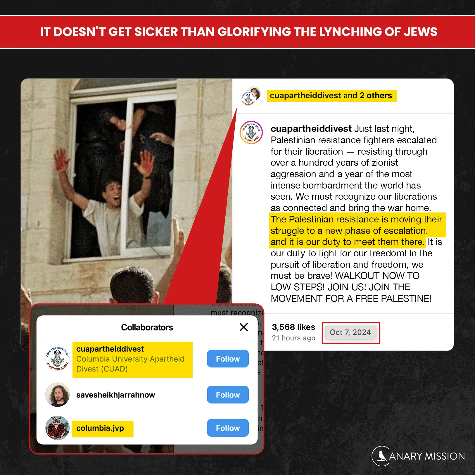 On October 7, 2024—one year after Hamas’s massacre—Columbia BDS groups, including CUAD and JVP, celebrated a new “phase of escalation” in Palestinian resistance, sharing an image appearing to glorify the lynching of Jews.